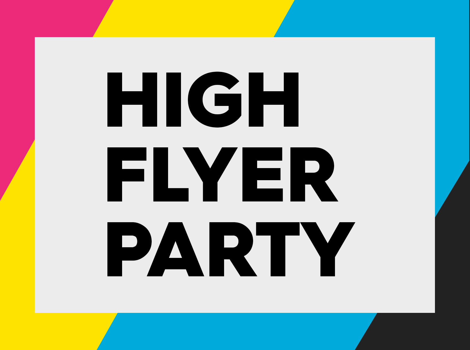 High flyer party