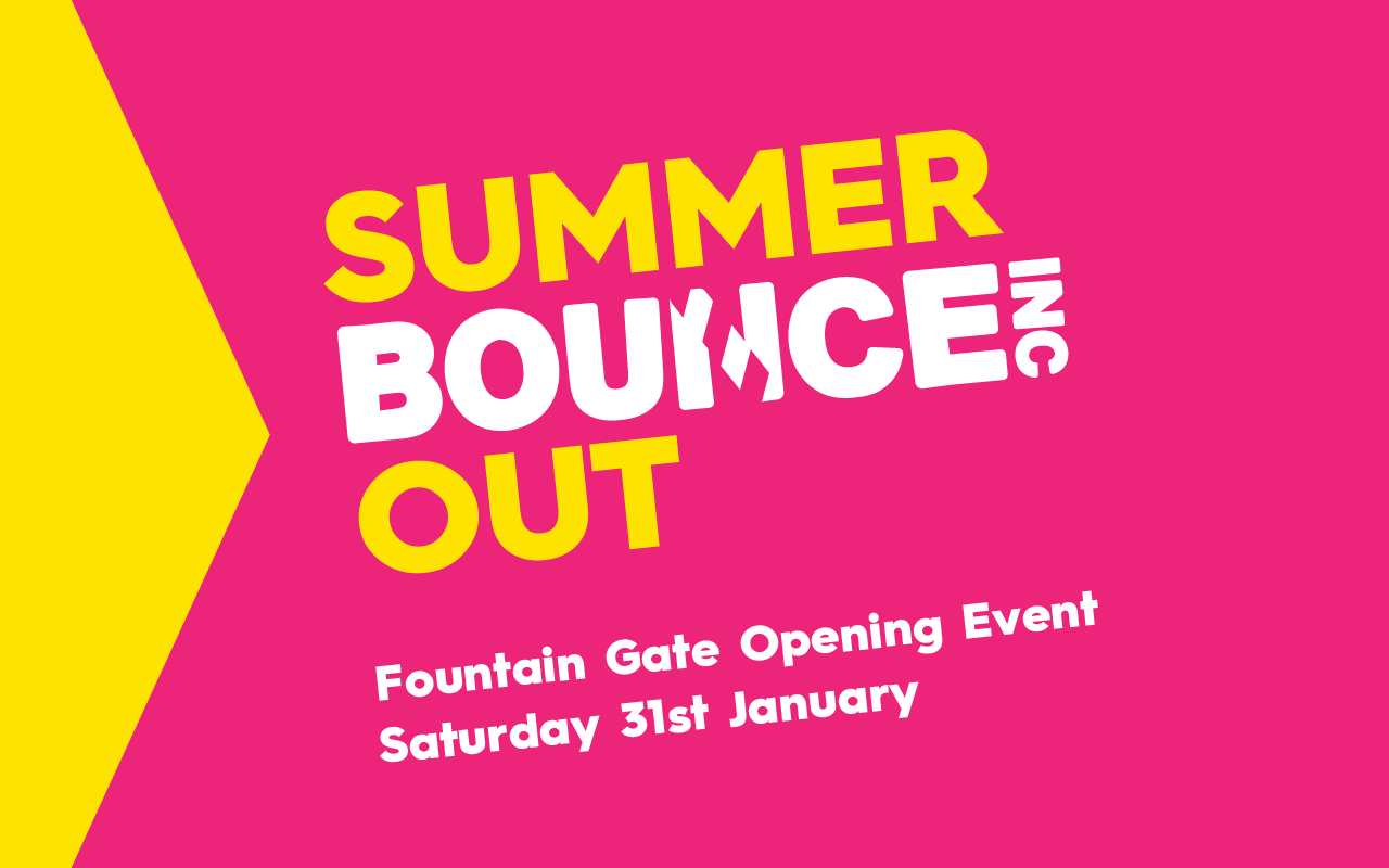 Summer BOUNCE Out Fountain Gate: 31st January