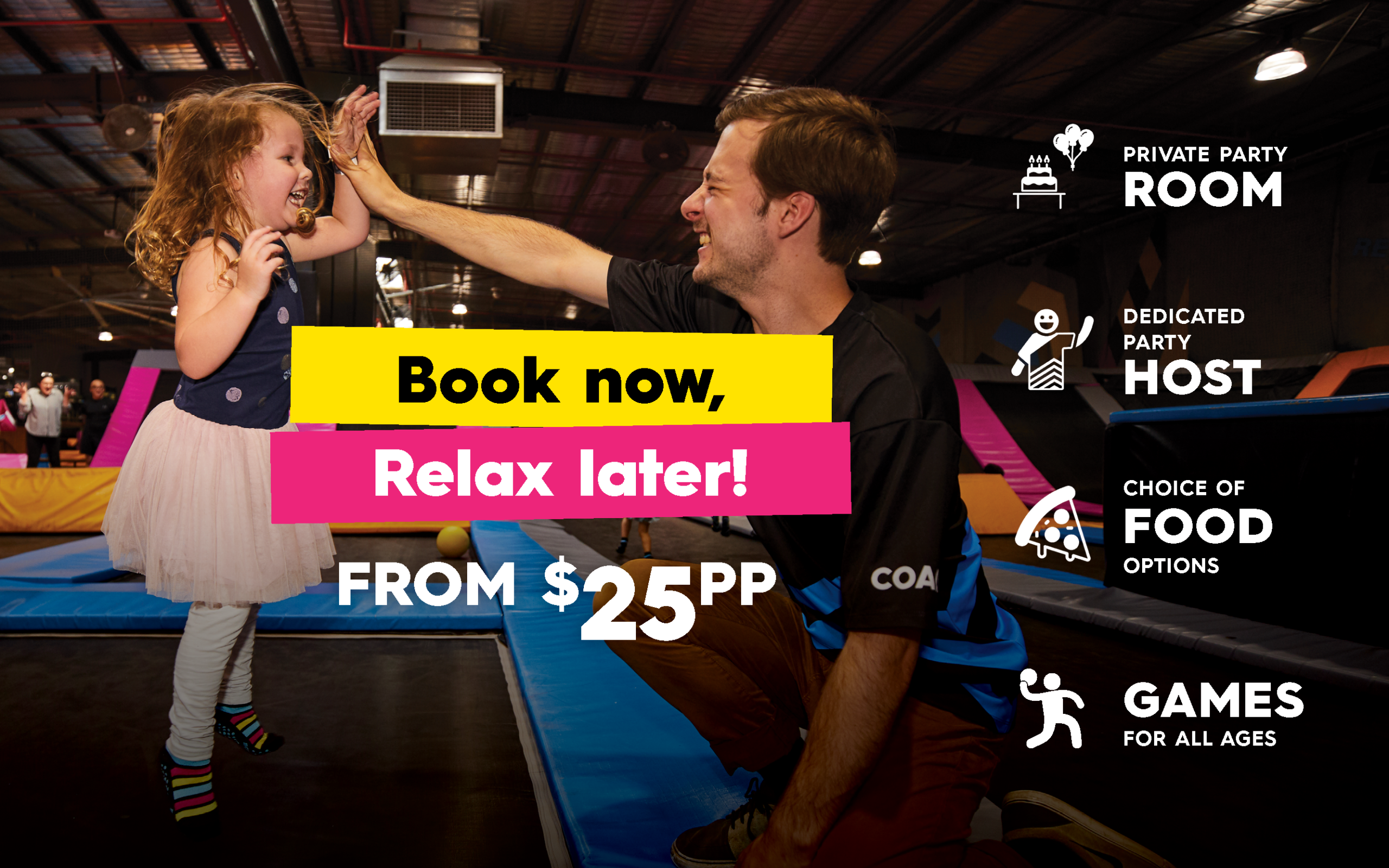 Book now, relax later from $25 per person. Private party room, dedicated party host, choice of food options and games for all ages