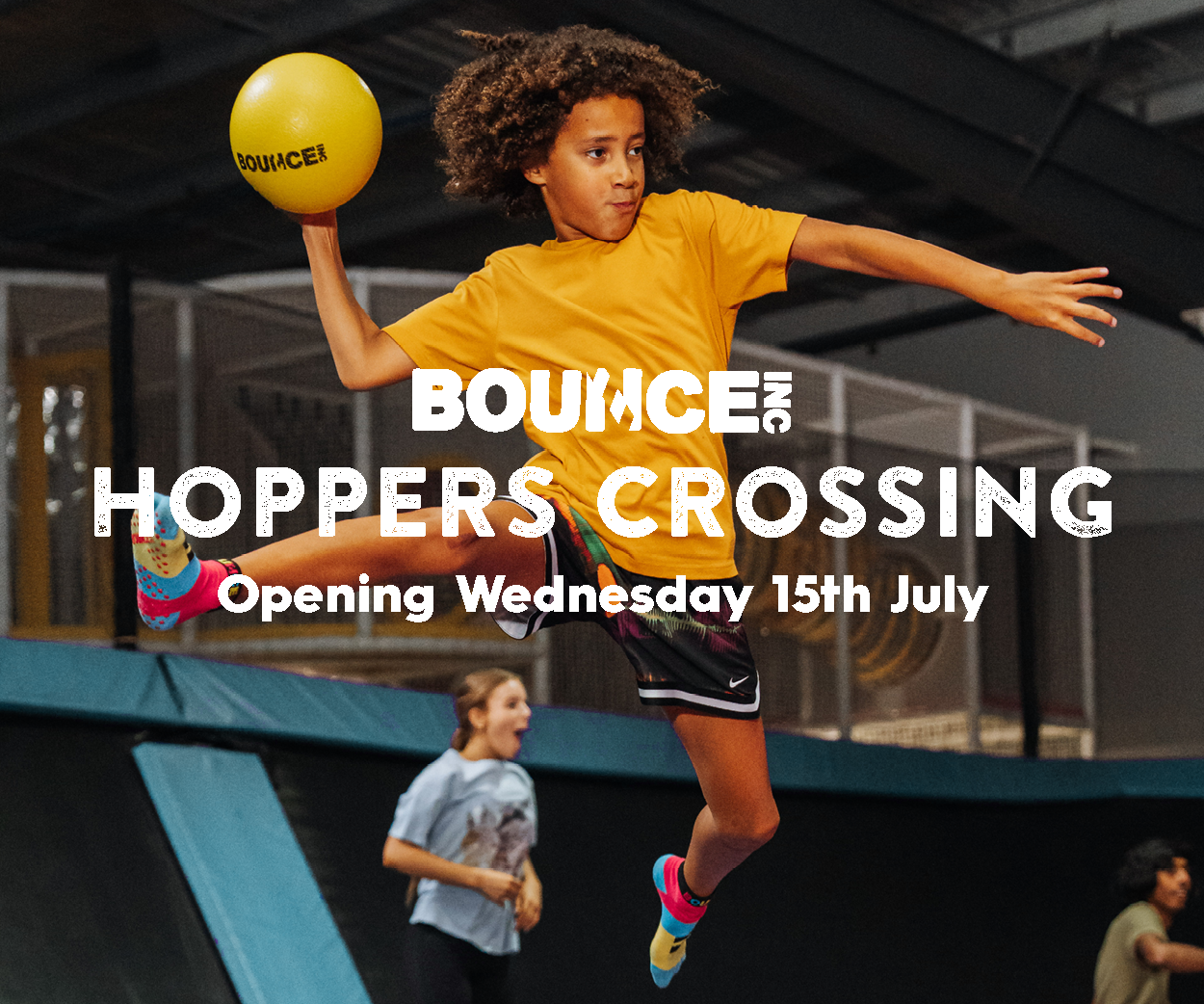 BOUNCE Hoppers Crossing opening Wednesday 15th July