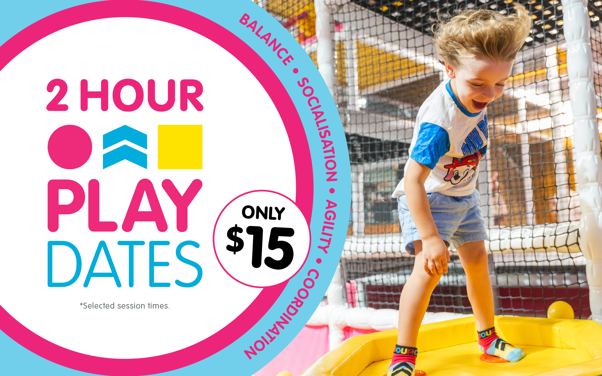 2 hour play dates tickets for $15