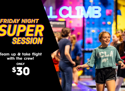 Friday Night Super Session: Team up and take flight with the crew for only $30